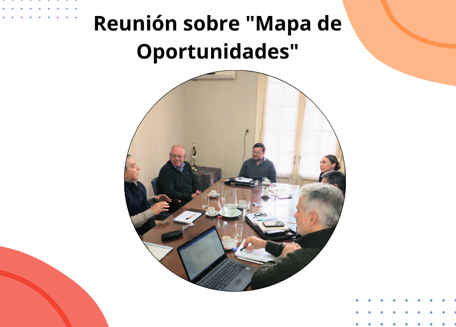 Reunión sobre «Mapa de Oportunidades»